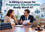Hiring a Lawyer for Pregnancy